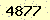 請輸入此驗證碼 : 4877