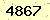 請輸入此驗證碼 : 4867