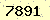 請輸入此驗證碼 : 7891