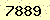 請輸入此驗證碼 : 7889