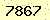 請輸入此驗證碼 : 7867