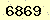 請輸入此驗證碼 : 6869