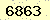請輸入此驗證碼 : 6863