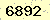 請輸入此驗證碼 : 6892