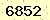 請輸入此驗證碼 : 6852
