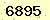 請輸入此驗證碼 : 6895