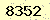 請輸入此驗證碼 : 8352