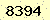 請輸入此驗證碼 : 8394