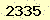 請輸入此驗證碼 : 2335