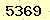 請輸入此驗證碼 : 5369