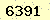 請輸入此驗證碼 : 6391