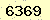 請輸入此驗證碼 : 6369