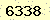 請輸入此驗證碼 : 6338