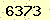 請輸入此驗證碼 : 6373