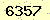 請輸入此驗證碼 : 6357