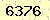 請輸入此驗證碼 : 6376