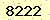 請輸入此驗證碼 : 8222