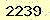 請輸入此驗證碼 : 2239