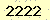 請輸入此驗證碼 : 2222