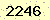 請輸入此驗證碼 : 2246