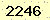 請輸入此驗證碼 : 2246