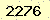 請輸入此驗證碼 : 2276