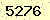 請輸入此驗證碼 : 5276