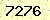 請輸入此驗證碼 : 7276