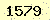 請輸入此驗證碼 : 1579
