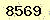 請輸入此驗證碼 : 8569
