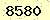 請輸入此驗證碼 : 8580