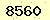 請輸入此驗證碼 : 8560