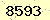 請輸入此驗證碼 : 8593