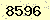 請輸入此驗證碼 : 8596