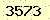 請輸入此驗證碼 : 3573