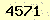 請輸入此驗證碼 : 4571