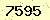 請輸入此驗證碼 : 7595