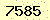 請輸入此驗證碼 : 7585