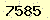 請輸入此驗證碼 : 7585