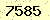 請輸入此驗證碼 : 7585