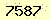 請輸入此驗證碼 : 7587
