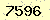 請輸入此驗證碼 : 7596