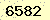 請輸入此驗證碼 : 6582
