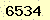 請輸入此驗證碼 : 6534