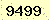 請輸入此驗證碼 : 9499