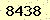 請輸入此驗證碼 : 8438