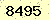 請輸入此驗證碼 : 8495