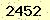 請輸入此驗證碼 : 2452