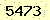 請輸入此驗證碼 : 5473