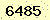 請輸入此驗證碼 : 6485